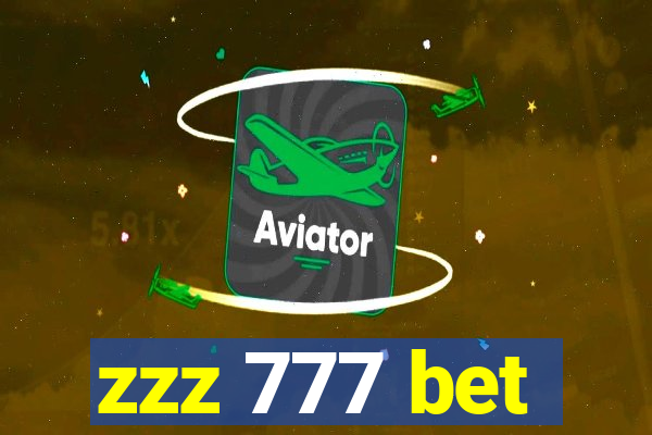 zzz 777 bet